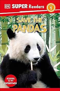 パンダのブック Amazon.com: DK Super Readers Level 1 Save the Pandas